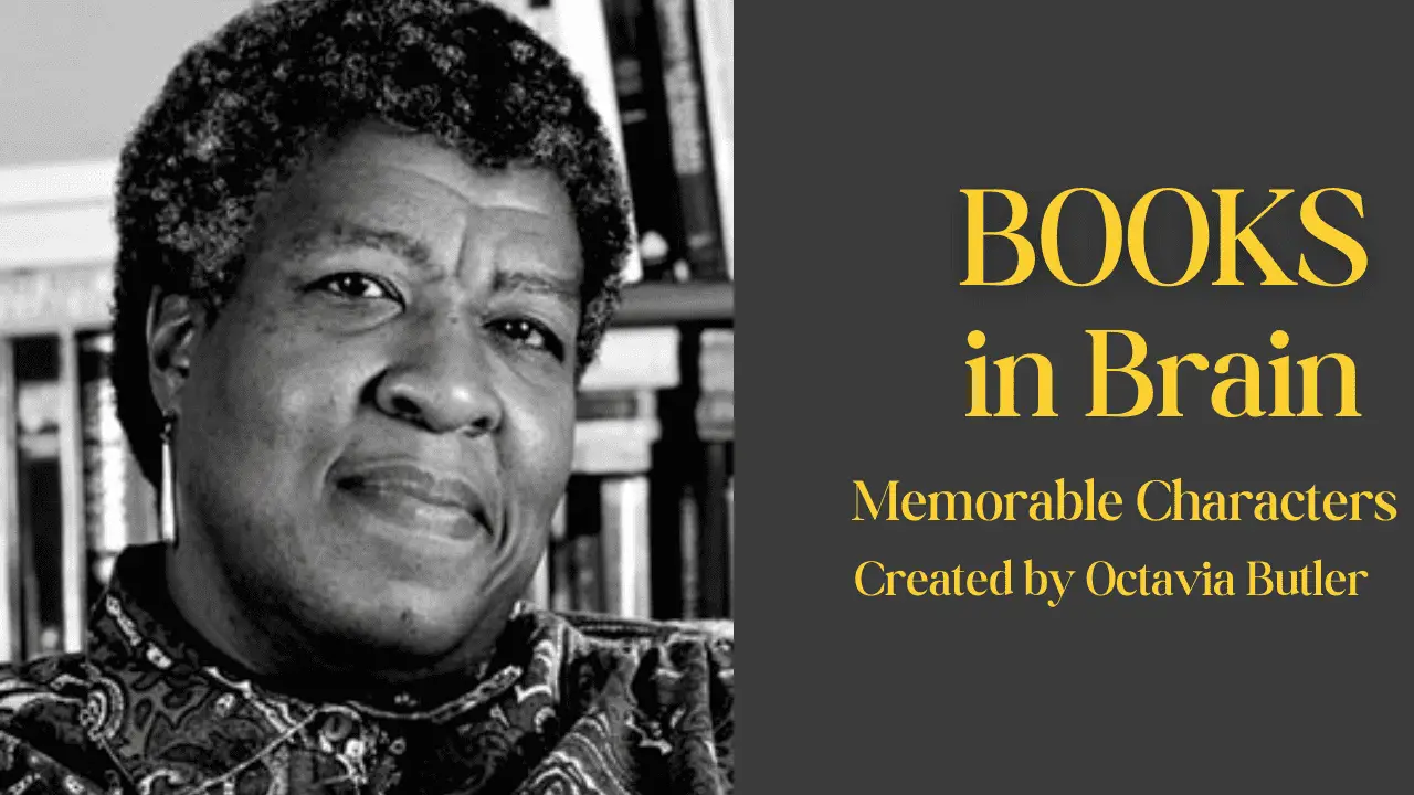 Memorable Characters Created by Octavia Butler