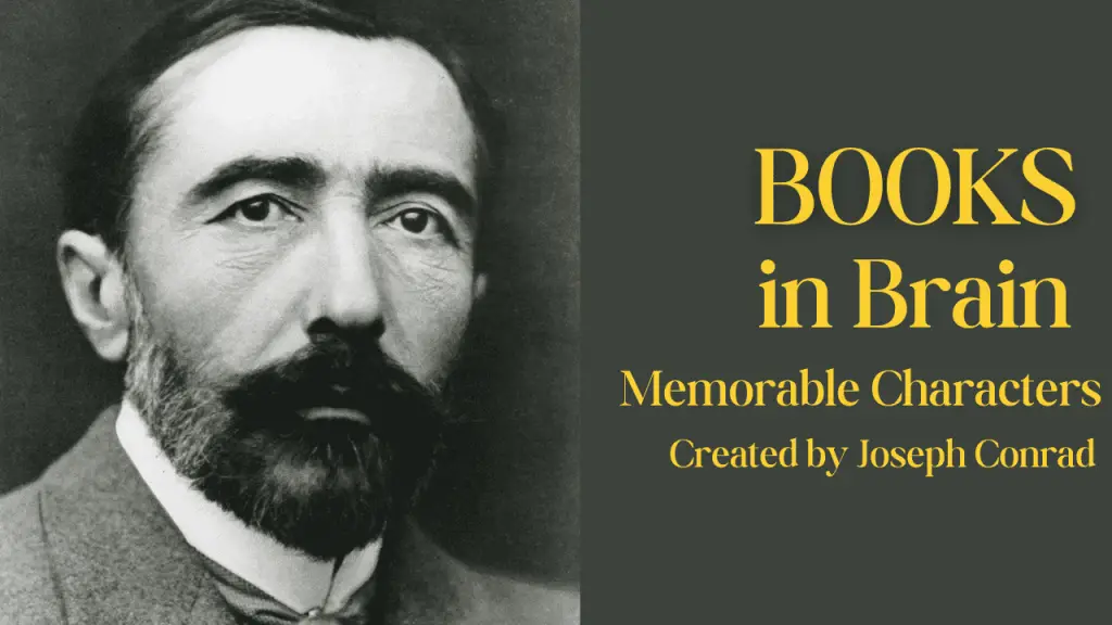 memorable characters created by joseph conrad